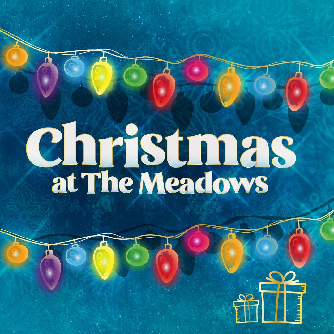 Christmas at The Meadows