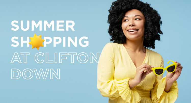 Summer Shopping at Clifton Down